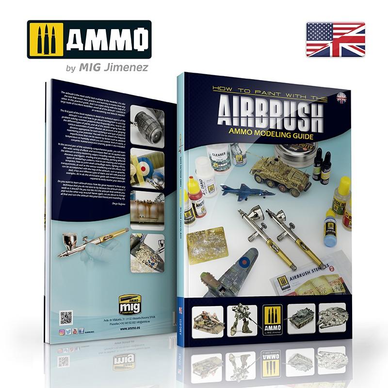 Ammo Modelling Guide:How to Paint with an Airbrush