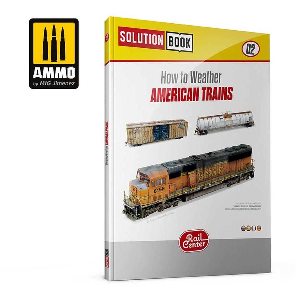 Ammo Rail Solution Book #02  How to Weather American Trains