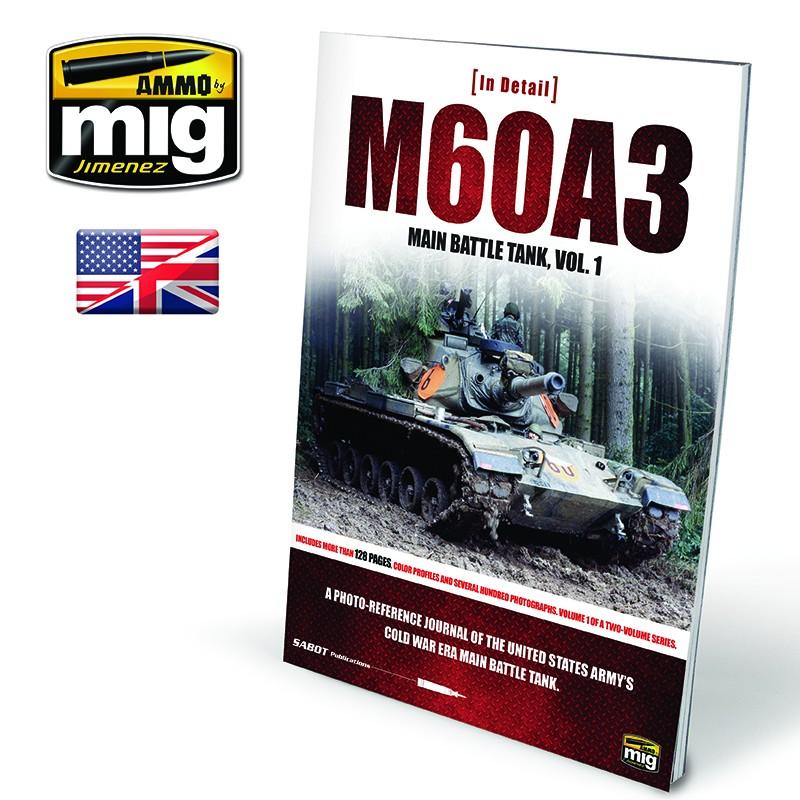 Ammo In Detail M60A3 Main Battle Tank Vol 1