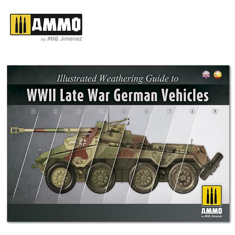 Ammo Illustrated Weathering Guide WWII Late German Vehicles